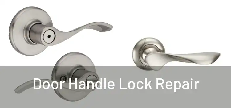 Door Handle Lock Repair